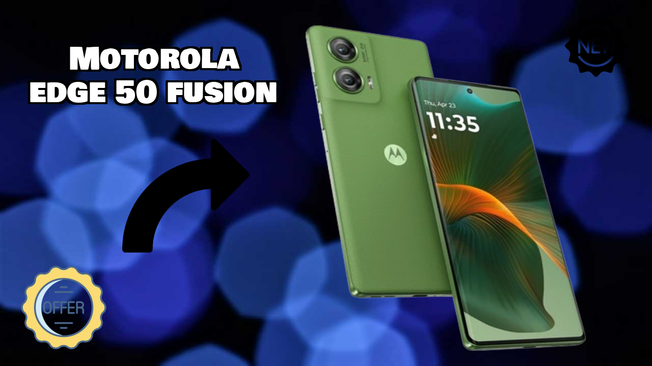 Motorola Fans Alert: Motorola Edge 50 Fusion Massive Price Drop to ₹18,100