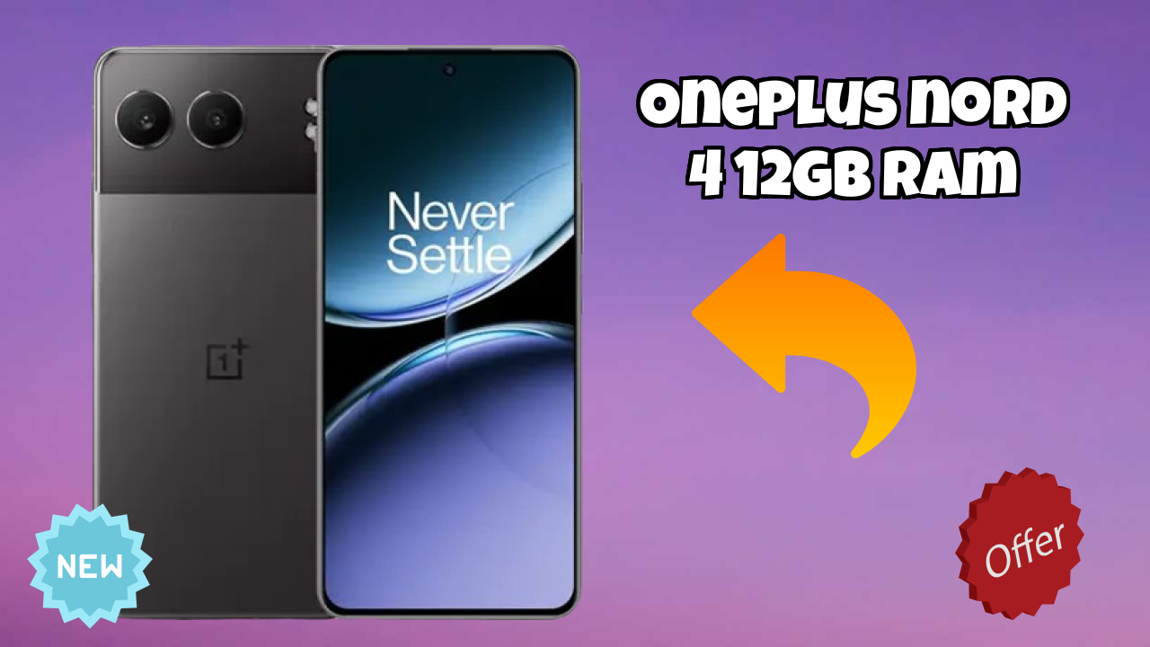 OnePlus Nord 4 12GB RAM 2026 – Complete User Experience Review
