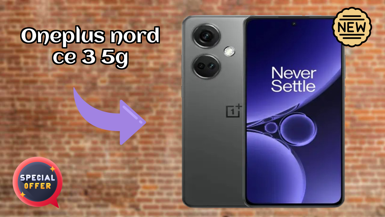 OnePlus Fans Alert: OnePlus Nord CE 3 5G Massive Price Drop to ₹24,990