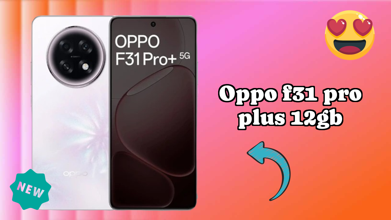 OPPO F31 Pro Plus 12GB Camera Test: 32 MP Front Camera Selfie Quality