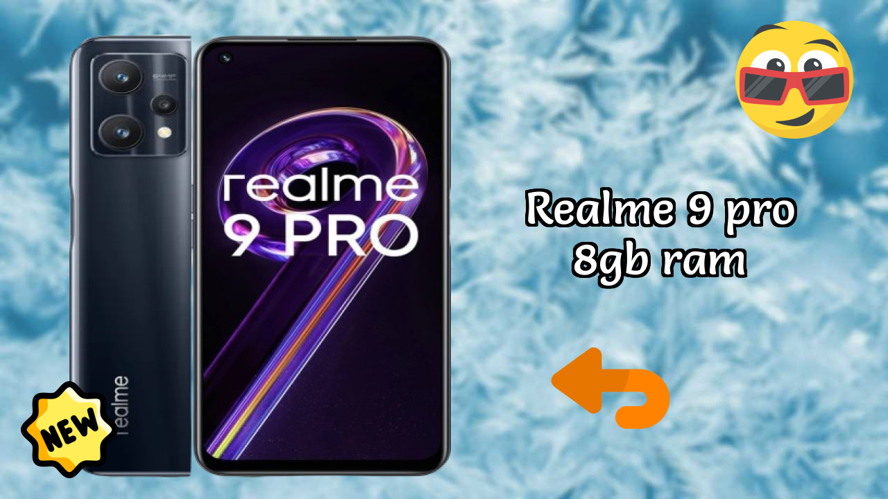 Realme 9 Pro 8GB RAM at ₹17,999 - Complete Specifications