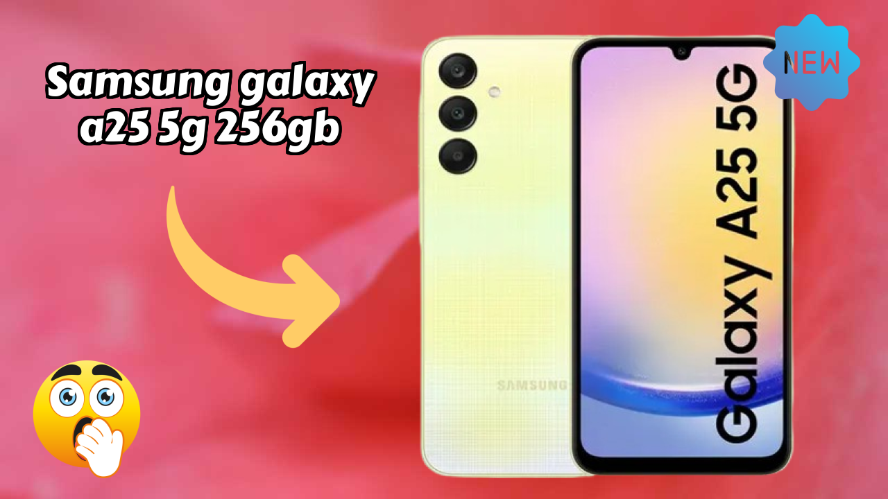 Samsung Galaxy A25 5G 256GB Complete Review: Everything You Need to Know