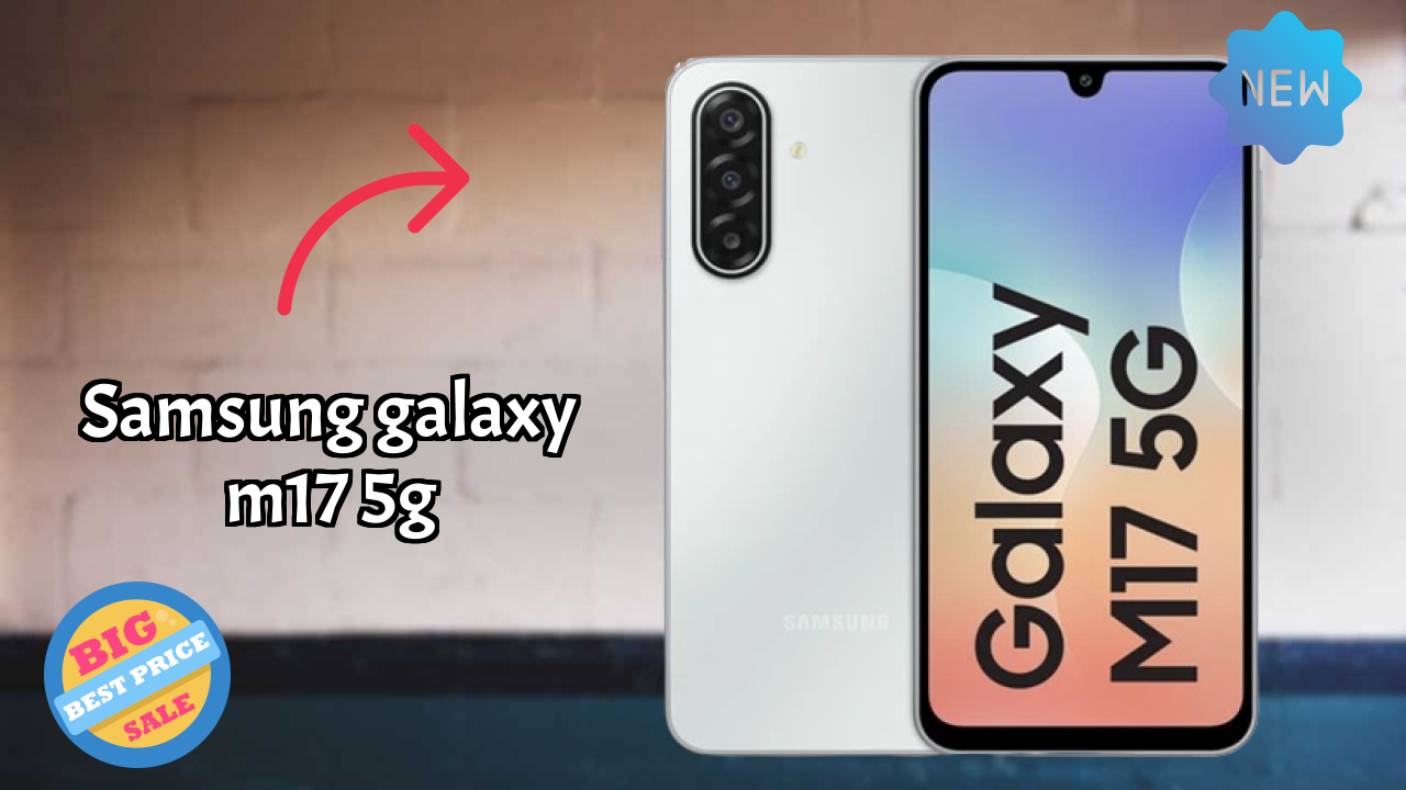 Samsung Galaxy M17 5G Battery Life: 5000 MAh Charging Time