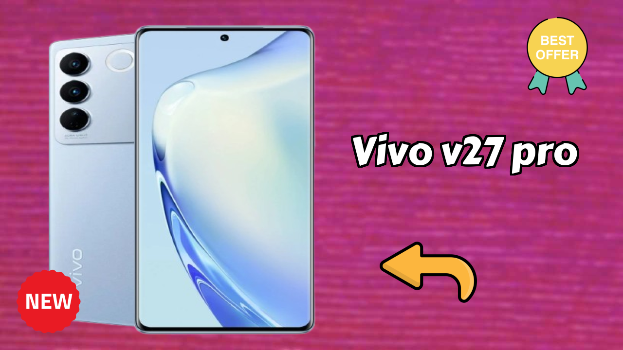 Vivo V27 Pro Display Analysis: AMOLED Quality