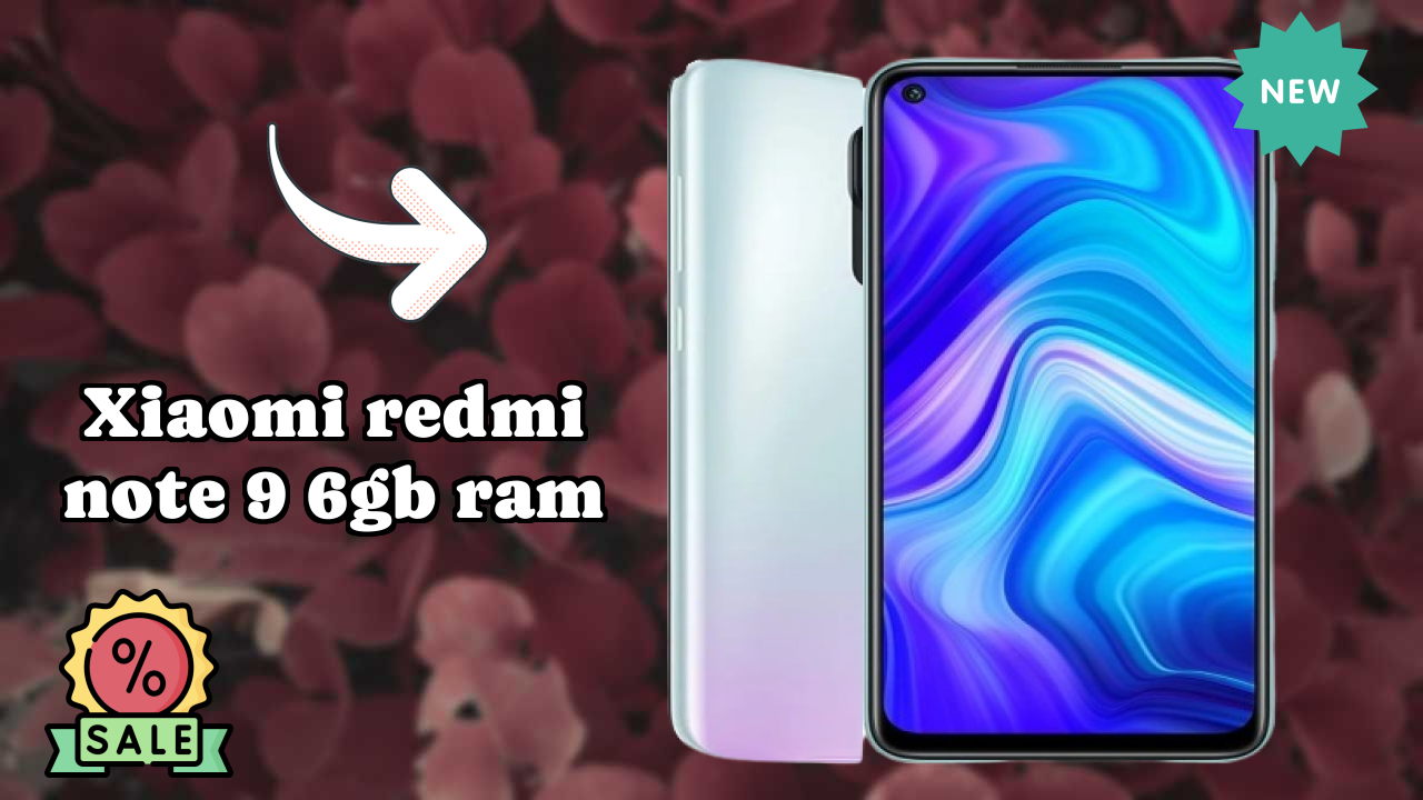 Xiaomi Redmi Note 9 6GB RAM 2026 vs Market Competition – Expert Verdict
